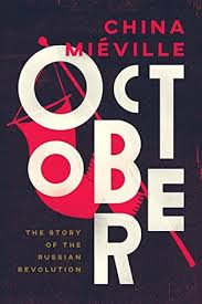 Read October The Story Of The Russian Revolution China Mieville Pdf Ebook Epub Kindle Full Read Joko Buku Shop
