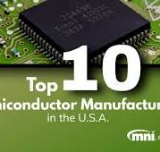 Top 10 Semiconductor Manufacturers in the U.S. - IndustrySelect®