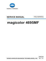 The convenient pc fax driver and send documents straight from your pc without printing them first. Konica Minolta Magicolor 4695mf Field Service Manual Electrical Connector Ac Power Plugs And Sockets
