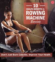 9 benefits of rowing machine exercises