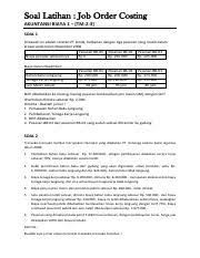 Check spelling or type a new query. Soal Ab1 Tm 2 3 Job Order Costing Pdf Soal Latihan Job Order Costing Akuntansi Biaya 1 U2013 Tm 2 3 Soal 1 Di Bawah Ini Adalah Catatan Pt Dinda Course Hero