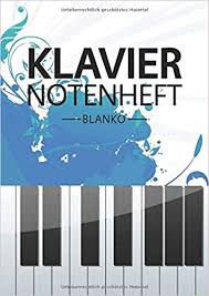 Maybe you would like to learn more about one of these? Klavier Notenheft Blanko Notenheft Din A4 Mit 110 Seiten Notenpapier Fur Kinder Und Erwachsene Notenblock Musikheft Notenbuch Notenblatter Motiv Klavier Abstrakt Blau Geschenkidee Musikbuch Notenbuch Amazon De Bucher