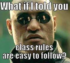 Class Rules 2 Quickmeme