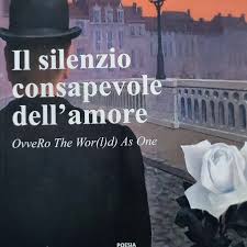 Vi annuncio (Nuntio Vobis) che a partire dal 2 gennaio 2025 sarà  disponibile anche in Mondadori Store il mio libro edito dalla Fondazione  Mario Luzi: Il Silenzio Consapevole dell'Amore - OvveRo The