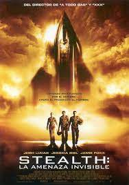 Stealth La Amenaza Invisible Movies Film Movie Movie Posters