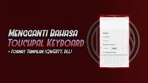 Check spelling or type a new query. Mengganti Bahasa Keyboard Touchpal Oppo Format Tampilannya