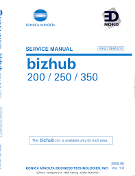 Download the latest drivers, manuals and software for your konica minolta device. Konica Minolta Bizhub 350 Bizhub 200 Bizhub 250 User Manual Manualzz