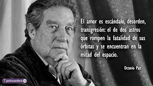 Frases con doble sentido | octavio paz. 50 Frases De Octavio Paz