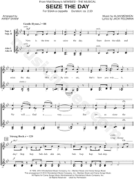 I have only loved it for two years after seeing it on tour august 2016. Seize The Day From Newsies The Musical Arr Kirby Shaw Ssaa Choir A Cappella Choral Sheet Music In Bb Major Download Print Sku Mn0138705