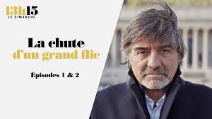 "13h15 le dimanche". La chute d'un grand flic > Episodes 1 & 2