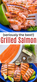 Grilled Salmon Recipe Grilled Salmon Recipes Best Grilled Salmon Recipe Salmon Recipes