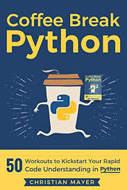 The difficulty is that when you click on any square, in addition. Coffee Break Python 50 Workouts To Kickstart Your Rapid Code Understanding In Python Mayer Christian Ebook Amazon Com