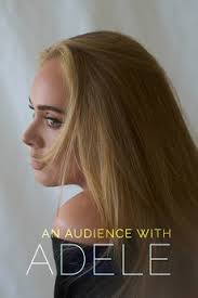 An Audience with Adele (2021) directed by Liz Clare • Reviews, film + cast  • Letterboxd
