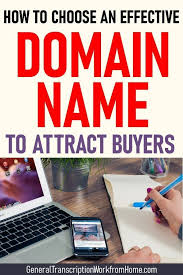 How To Choose An Effective Domain Name To Attract Buyers To Your Blog Work From Home Jobs Online Jobs Side Hustles Make Money Blogging Online Jobs Make Money On Amazon
