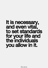 Quotes About Higher Standards 78 Quotes