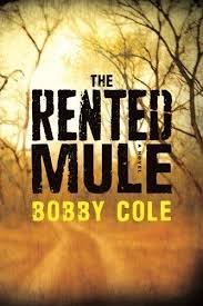 The Rented Mule By Bobby Cole 4 99 Http Www Amazon Com Exec Obidos Asin B00c1luqzu Hpb2 20 Asin B00c1luqzu The Du Suspense Books Novels Thriller Books