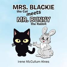 Cat and bunny loves books's best boards. Mrs Blackie The Cat Meets Mr Bunny The Rabbit