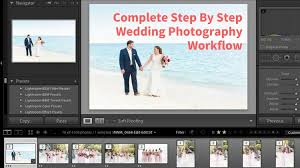 Complete Step By Step Wedding Photography Workflow