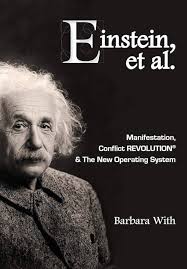 Einstein, et. al Manifestation, CONFLICT REVOLUTION(R) and The New  Operating System : With, Barbara Lee, Kline, Mary Catherine, Grabowski,  Sandra: Amazon.sg: Books