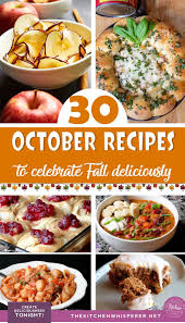 30 Recipes To Celebrate Fall Deliciously October Food Recipes Fall Dinner Recipes