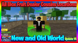 Kitchen appliance warehouses locations blox piece. All Blox Fruits Dealer Cousins Locations Update 14 Blox Fruits Dealer Cousins Locations Old New Youtube