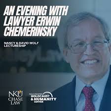 The Nancy & David Wolf Lectureship: An Evening with Erwin Chemerinsky