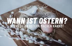 Der erste mögliche termin für ostersonntag ist der 22. Wann Ist Ostern Alle Fakten Uber Ostern Und Was Du Machen Kannst