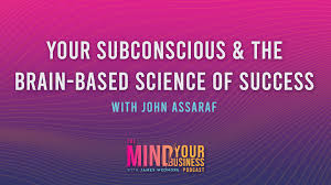 The new science to unlock your brain's hidden power by john assaraf free download, epub, pdf, docs, new york times, ppt, audio books, bloomberg . Episode 383 Your Subconscious The Brain Based Science Of Success With John Assaraf