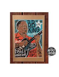 Rare Bb King Poster From Floores Country Store Gig In Helotes Tx Visit Mojohand Com Everything Blues Blue Artwork Disney Shop Concert Posters