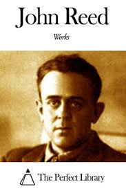 Works of John Reed by John Reed