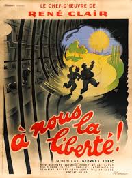 Riche en couleurs, de joie ou de douleurs, en liberté est ma page et elle me reflète! A Nous La Liberte 1931 Imdb