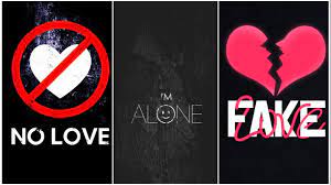 No Love No Pain Status I Am Alone Status I Hate Love Sad Love Status Broken Heart Status Youtube