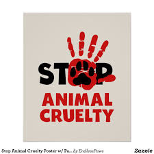 Stop Animal Cruelty Poster W Paw Print Human Hand Zazzle Com In 2020 Stop Animal Cruelty Paw Print Animal Tshirt