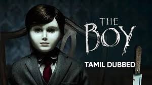 Best horror movies in tamil dubbed , movies except conjuring universe , insidious and it are mentioned in this list.to know more about these movies visit ou. Watch The Boy Dubbed In Tamil 2016 Movie Online The Boy Tamil Movie Mx Player