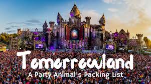 Tomorrowland has just revealed even more artists to the official tomorrowland 2018 lineup. What To Bring To Tomorrowland 2018 A Party Animal S Packing List