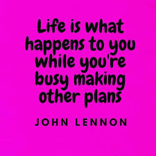 Life Is What Happens When You Re Busy Making Other Plans Essay Reposting Afrodeprochica Happy Sunday Hope The Second Week Of January 2018 Has Been Productive What Do You Thi Life Is What Happens John Lennon Business