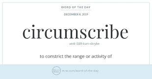 Word Of The Day Circumscribe In 2020 Word Of The Day Words Commonly Misspelled Words