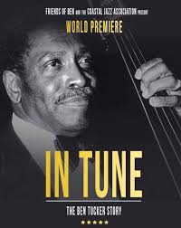 A Tribute To The Legendary Ben Tucker: “In Tune”