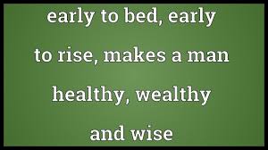 Early To Bed Early To Rise Makes A Man Healthy Wealthy And Wise Meaning Youtube