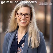 NEW PODCAST: Meet New MSU Provost Laura Lee McIntyre