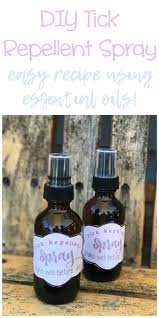 Diy Tick Repellent Spray Using Essential Oils The Momma Diaries