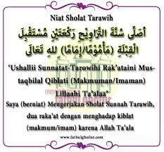 Sholat tarawih dilaksanakan selama bulan ramadhan. Niat Sholat Tarawih Lengkap Arab Latin Dan Artinya Fathulghofur Com