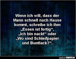 Zieh doch zurück zu deinem papa wenn es dir da besser gefällt. Wenn Ich Will Dass Der Mann Schnell Nach Hause Kommt Lustige Bilder Spruche Witze Echt Lustig