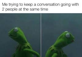 They Both Won T Shut Up Memes