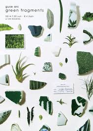 Tessons De Ceramique Et Vegetaux Guse Ars Takahiro Murahashi Satomi Iwase Vert Blanc Inspiration Graphisme Affiches Graphiques Affiche D Exposition