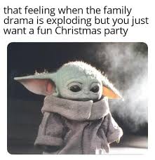 Christmas Stress For Our Child R Babyyoda Baby Yoda Grogu Yoda Funny Cute Memes Funny Star Wars Memes