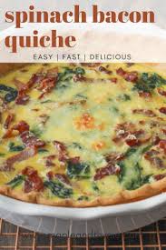 Spinach And Bacon Quiche Recipe Homemade Breakfast Sausage Bacon Quiche Easy Dinner Recipes