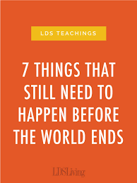 7 things that still need to happen before the world ends