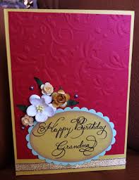 Handmade Greeting Card For Grandmother Birthday Sizzix Bigkick Embossed Birthday Card For Grandma Greeting Cards Handmade Grandma Birthday Card Cards Handmade