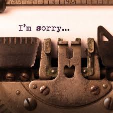 Says sorry, we don't recognize that email or phone nomber. The Right Way To Apologise In Writing Emphasis